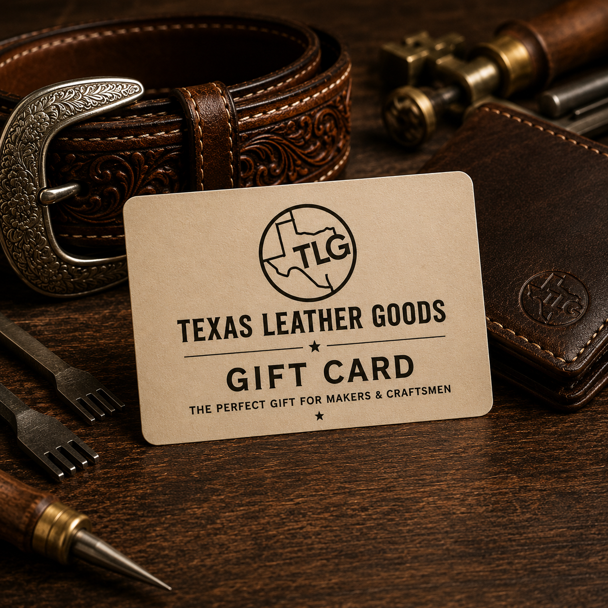 Texas Leather Goods Gift Card for leather crafters and makers, displayed with premium leather goods, western belt, wallet, and leathercraft tools.